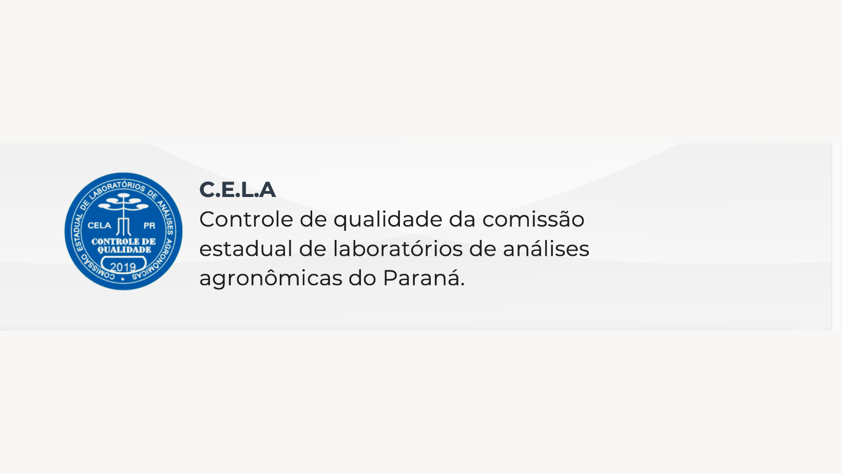 C.E.L.A, controle de qualidade dos laboratórios de análises agronômicas do Paraná