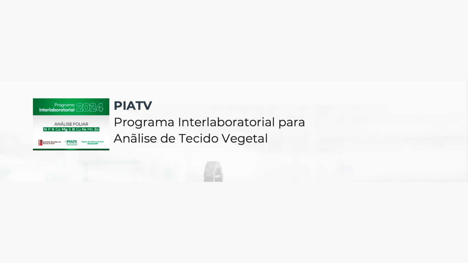 PIATV, Programa Interlaboratorial para Análise de Tecido Vegetal